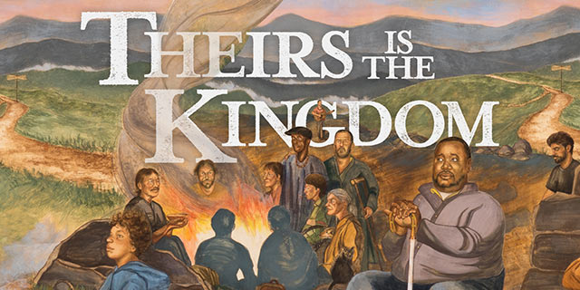 Theirs is the Kingdom
